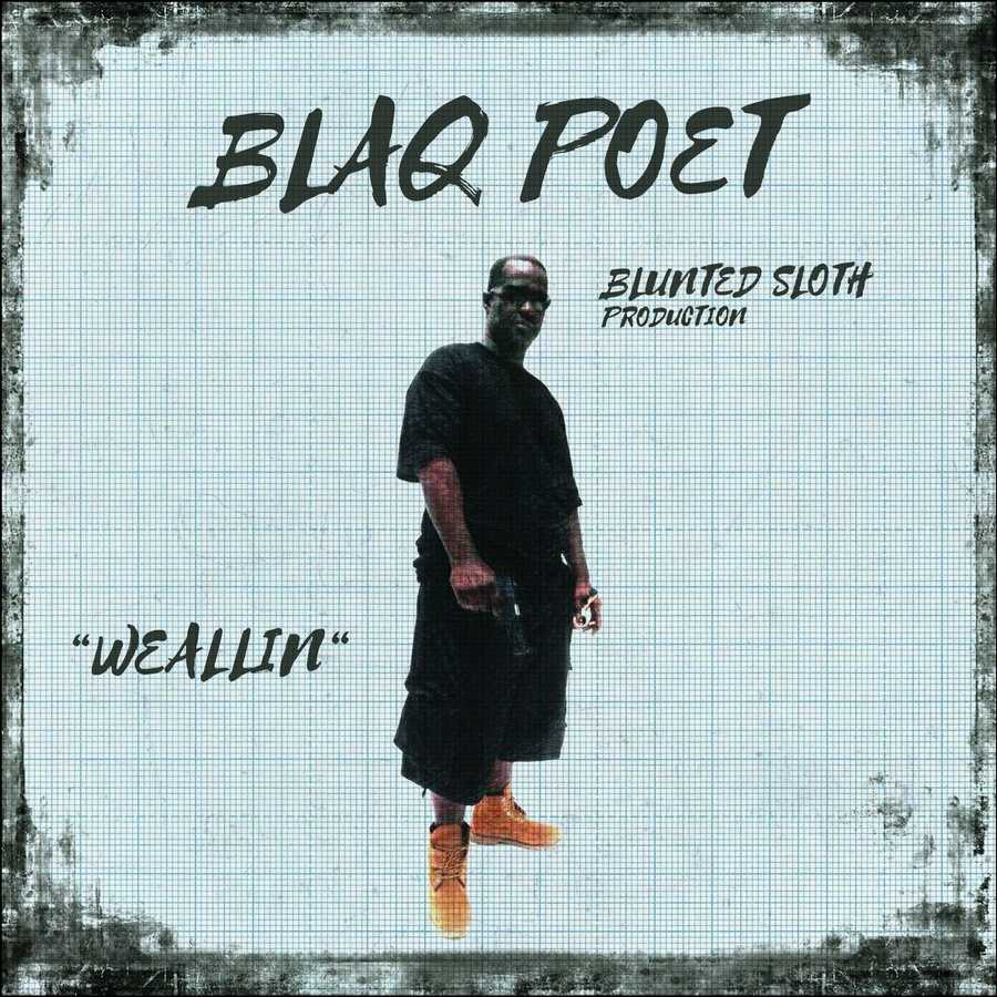 Blunted Sloth & Blaq Poet - We All In